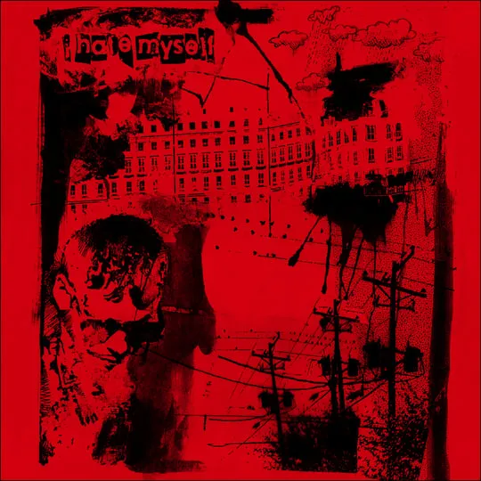 I Hate Myself - Eleven Songs (28th Anniversary Edition )(Red Vinyl)