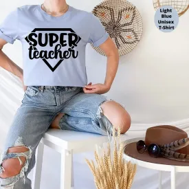 Super Teacher Shirt